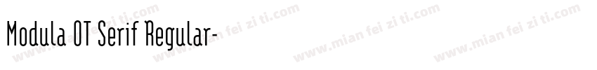 Modula OT Serif Regular字体转换